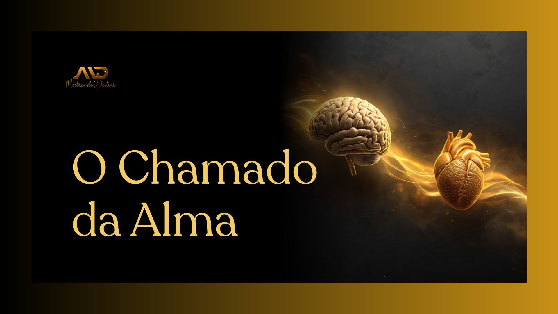 O Chamado da Alma